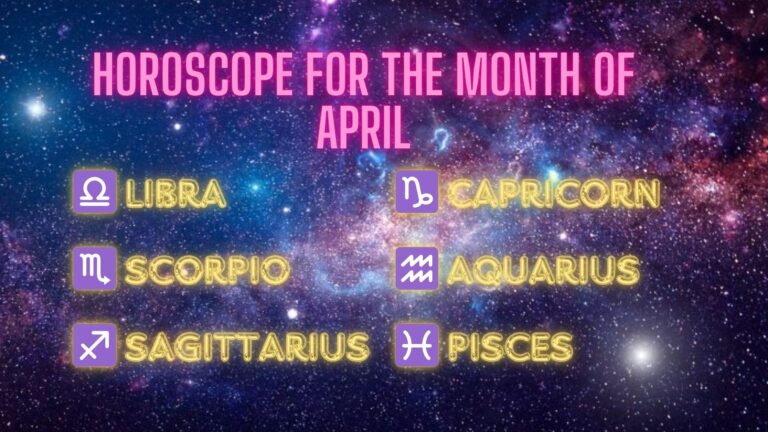 Horoscope for the month of April